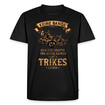 TRIKE KÖNIGE / KEINE BANDE, ALTE TRIKE SÄCKE - Männer Premium Bio T-Shirt - Schwarz - Vorne - Nico (187cm)