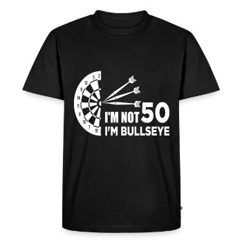 i'm not 50 i'm bullseye age dart darts - Men's Premium Organic T-Shirt - black - Front - Nico (187cm)