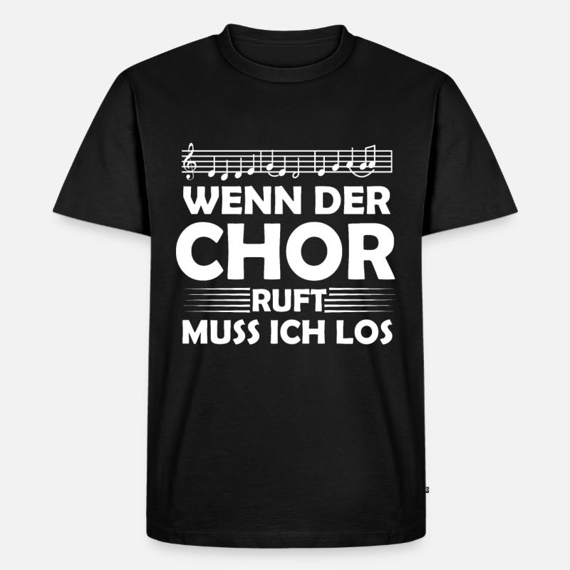 Der Chor ruft - Männer Premium Bio T-Shirt - Schwarz