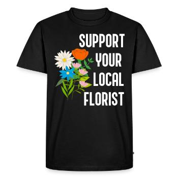 Support Your Florist Nature Hobby Gardener - Men's Premium Organic T-Shirt - black - Front - Nico (187cm)