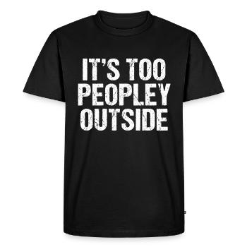 C'est trop de monde à l'extérieur | Drôle drôle introverti - T-shirt Premium bio Homme - noir - Devant - Nico (187cm)