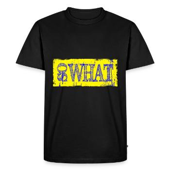 So what - Men's Premium Organic T-Shirt - black - Front - Nico (187cm)
