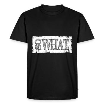 So what - Men's Premium Organic T-Shirt - black - Front - Nico (187cm)