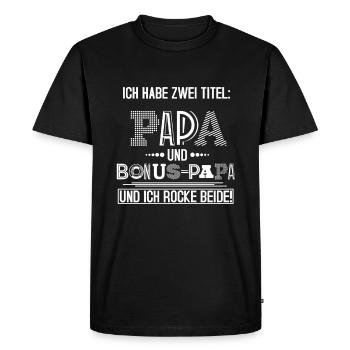 Ich habe zwei Titel Papa und Bonus-Papa Stiefvater - Männer Premium Bio T-Shirt - Schwarz - Vorne - Nico (187cm)