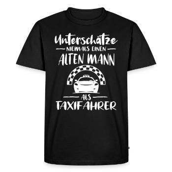 Taxi Fahrer Taxifahrer Sprüche - Männer Premium Bio T-Shirt - Schwarz - Vorne - Nico (187cm)
