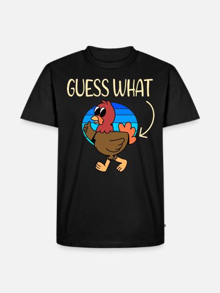 Guess what Chicken - Männer Premium Bio T-Shirt - Schwarz