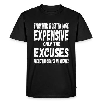 Tout sera plus cher seulement les excuses seront moins chères - T-shirt Premium bio Homme - noir - Devant - Nico (187cm)