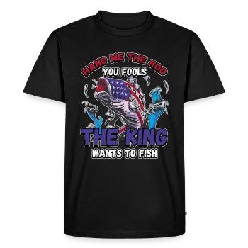 Hands Me The Rod Fools The King Will Fishing - Men's Premium Organic T-Shirt - black - Front - Nico (187cm)