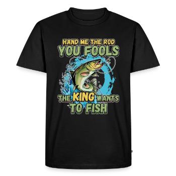 Hands Me The Rod Fools The King Will Fishing - Men's Premium Organic T-Shirt - black - Front - Nico (187cm)