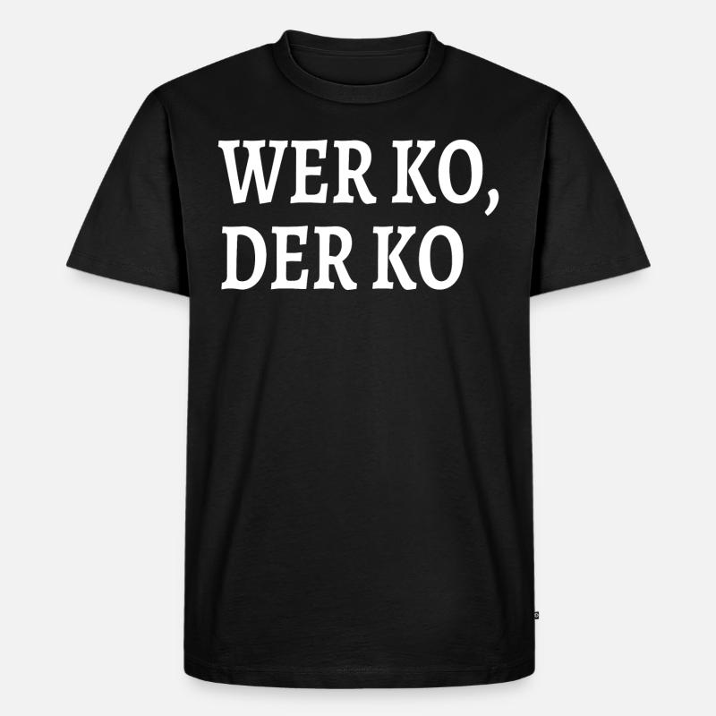 Bayerische Sprüche Designs - Männer Premium Bio T-Shirt - Schwarz
