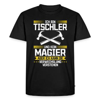 Je suis un menuisier et non un magicien - T-shirt Premium bio Homme - noir - Devant - Nico (187cm)
