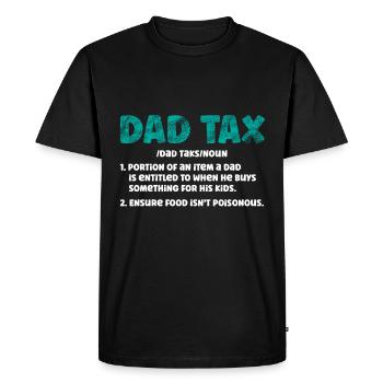 Dad Tax Funny Dad Tax Definition Father's Day - Men's Premium Organic T-Shirt - black - Front - Nico (187cm)