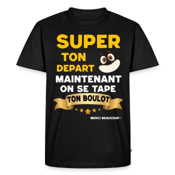 Super Ton Départ Cadeau Drôle Départ Collègue - T-shirt Premium bio Homme - noir - Devant - Nico (187cm)