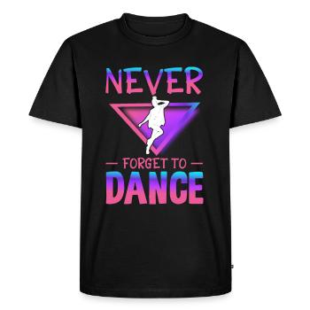 Never forget to dance - Men's Premium Organic T-Shirt - black - Front - Nico (187cm)