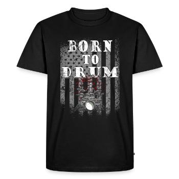 Born to drum - drummer - Men's Premium Organic T-Shirt - black - Front - Nico (187cm)