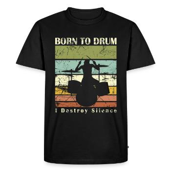 Born to drum - drummer - Men's Premium Organic T-Shirt - black - Front - Nico (187cm)