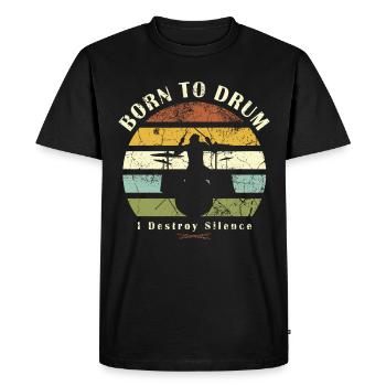 Born to drum - drummer - Men's Premium Organic T-Shirt - black - Front - Nico (187cm)