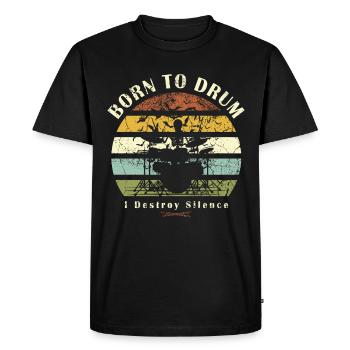 Born to drum - drummer - Men's Premium Organic T-Shirt - black - Front - Nico (187cm)