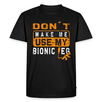 Amputee humor prosthesis surgery Amputation - Men's Premium Organic T-Shirt - black - Front - Nico (187cm)