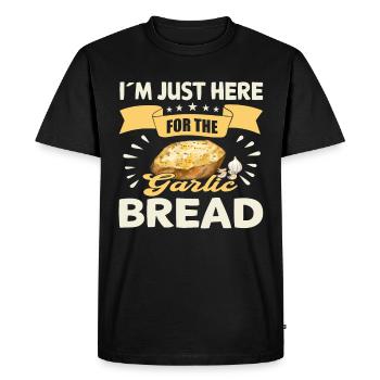 Funny, I'm just here for the garlic bread - Men's Premium Organic T-Shirt - black - Front - Nico (187cm)