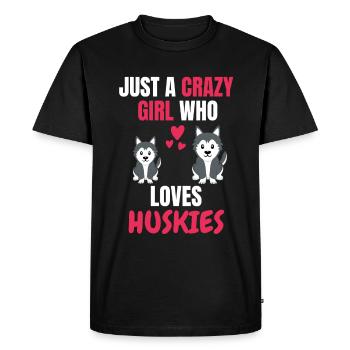 Crazy Girl Dog Owner Dog Gift Husky - Men's Premium Organic T-Shirt - black - Front - Nico (187cm)
