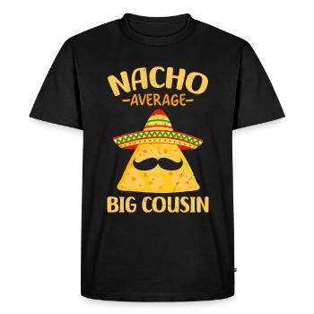 Nacho Average Big Cousin - Men's Premium Organic T-Shirt - black - Front - Nico (187cm)
