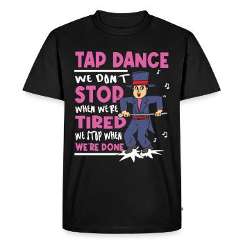 Tap Dance - Clogging Dance - Funny Tap Dancing - Men's Premium Organic T-Shirt - black - Front - Nico (187cm)