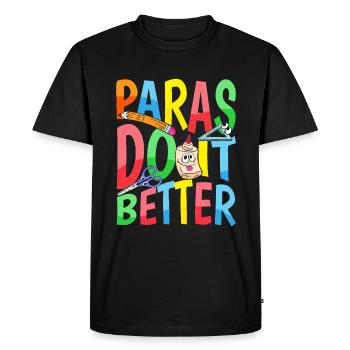 Paras Do It Better - Teachers - Men's Premium Organic T-Shirt - black - Front - Nico (187cm)