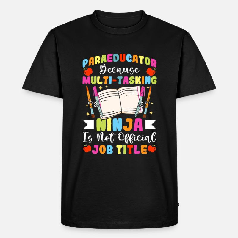 Multitâche Para Enseignant Paraprofessionnel - T-shirt Premium bio Homme - noir