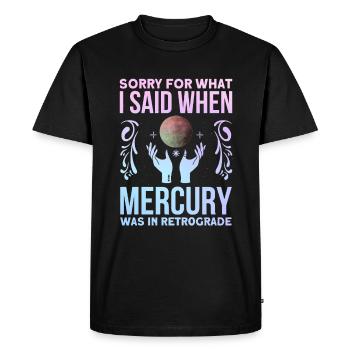 Retrograde planets Mercury retrograde - Men's Premium Organic T-Shirt - black - Front - Nico (187cm)
