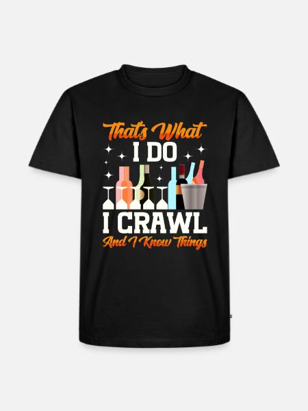 Crawled Pub Crawl Alcohol Drinking - Männer Premium Bio T-Shirt - Schwarz
