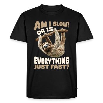 Lazy Sloth Am I Slow? Or Is Everything Just Fast? - Men's Premium Organic T-Shirt - black - Front - Nico (187cm)