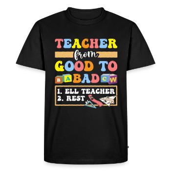 English Teacher English Learner ELL Teacher - Men's Premium Organic T-Shirt - black - Front - Nico (187cm)