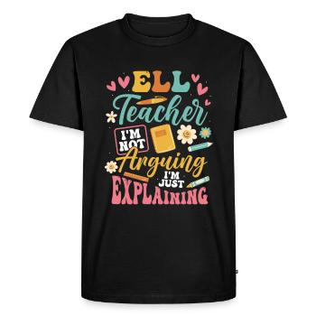 English Teacher English Learner ELL Teacher - Men's Premium Organic T-Shirt - black - Front - Nico (187cm)