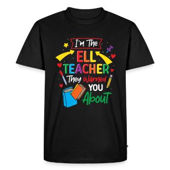 English Teacher English Learner ELL Teacher - Men's Premium Organic T-Shirt - black - Front - Nico (187cm)