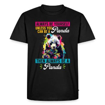 Funny Panda Animal Always Be Yourself Unless - Men's Premium Organic T-Shirt - black - Front - Nico (187cm)