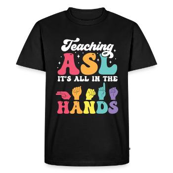 ASL Teacher American Sign Language - Men's Premium Organic T-Shirt - black - Front - Nico (187cm)