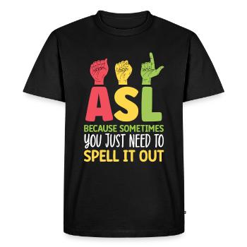 ASL Teacher American Sign Language - Men's Premium Organic T-Shirt - black - Front - Nico (187cm)