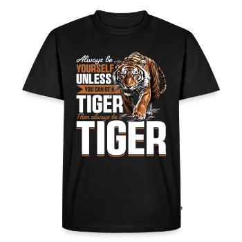 Funny Tiger Animal Always Be Yourself - Men's Premium Organic T-Shirt - black - Front - Nico (187cm)