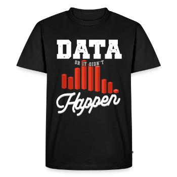 Data or it didn't happen Big Data - Men's Premium Organic T-Shirt - black - Front - Nico (187cm)