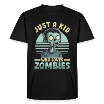 Zombie Halloween Just A Kid who loves Zombies - Men's Premium Organic T-Shirt - black - Front - Nico (187cm)