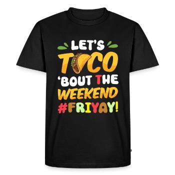 Happy Friday Fri Yay Teacher School Meme - Men's Premium Organic T-Shirt - black - Front - Nico (187cm)