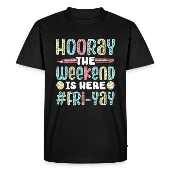 Happy Friday Fri Yay Teacher School Meme - Men's Premium Organic T-Shirt - black - Front - Nico (187cm)