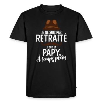 Je ne suis pas Retraité je suis un Papy - T-shirt Premium bio Homme - noir - Devant - Nico (187cm)