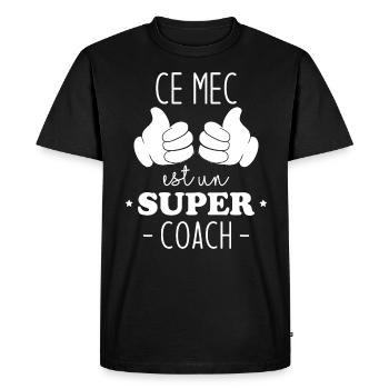 Ce mec est un super coach - T-shirt Premium bio Homme - noir - Devant - Nico (187cm)