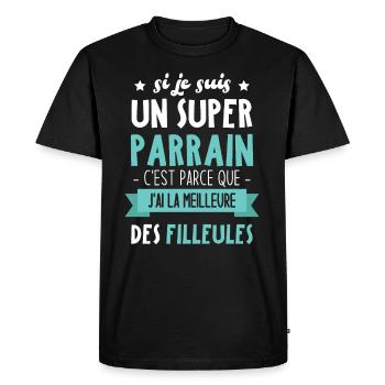 Je suis un super parrain j'ai filleules - T-shirt Premium bio Homme - noir - Devant - Nico (187cm)