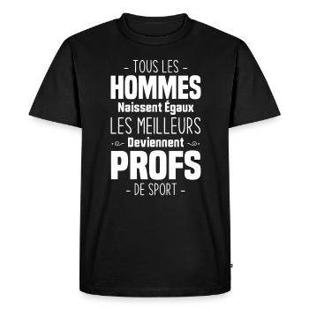 Les meilleurs hommes deviennent profs de sport - T-shirt Premium bio Homme - noir - Devant - Nico (187cm)