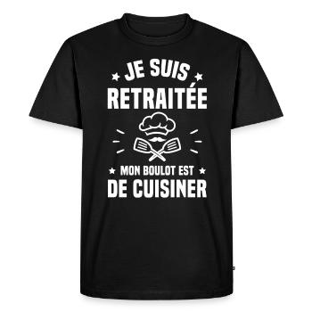 Je suis retraitée mon boulot est de cuisiner - T-shirt Premium bio Homme - noir - Devant - Nico (187cm)