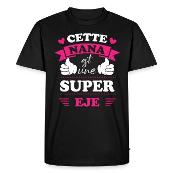 Cette nana est une super eje, Humour cadeau nana - T-shirt Premium bio Homme - noir - Devant - Nico (187cm)