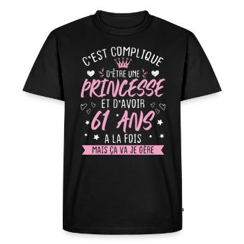Une princesse et d'avoir 61 ans, Cadeau 61 ans - T-shirt Premium bio Homme - noir - Devant - Nico (187cm)